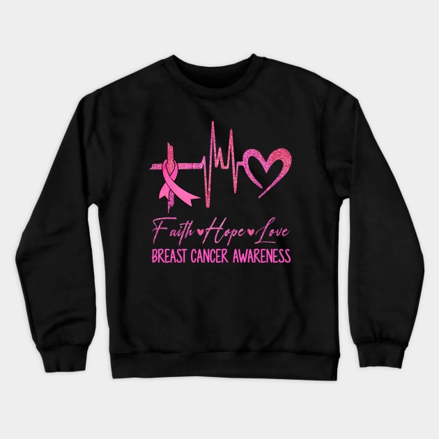 Faith Hope Love Breast Cancer Awareness Ribbon Heartbeat Crewneck Sweatshirt by James Green